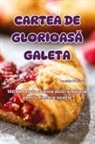 Lumini¿a Vasilic¿ - CARTEA DE GLORIOAS¿ GALETA