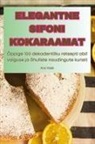Anu Kask - ELEGANTNE SIFONI KOKARAAMAT