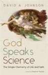 David A Johnson, David A. Johnson - God Speaks Science