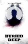 Allison Miller - Buried Deep