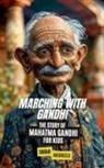 Sarah Michaels - Marching with Gandhi