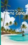 Walter the Educator - Celebrating the City of Punta Cana