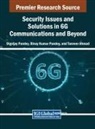 Tanveer Ahmad, Binay Kumar Pandey, Digvijay Pandey - Security Issues and Solutions in 6G Communications and Beyond