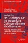 Bahaaeddin Alareeni, Allam Hamdan - Navigating the Technological Tide: The Evolution and Challenges of Business Model Innovation
