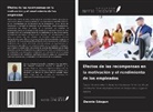 Dennis Edogun - Efectos de las recompensas en la motivación y el rendimiento de los empleados