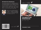 Musabekov Aydós - ESTADÍSTICAS BIOLÓGICAS