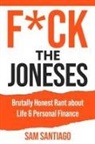 Sam Santiago - Fuck The Joneses