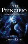 Jaime Reyes - En el Principio