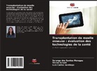 Solange Dos Santos Moragas, Luis Carlos Santiago, Vivian Schutz - Transplantation de moelle osseuse : évaluation des technologies de la santé