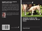 Fayçal Zeroual - EXAMEN CLÍNICO DEL APARATO GENITAL DE LA VACA