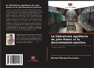 Everton Mendes Francelino - Le libéralisme égalitaire de John Rawls et la discrimination positive