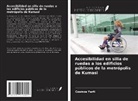 Cosmos Yarfi - Accesibilidad en silla de ruedas a los edificios públicos de la metrópolis de Kumasi