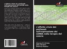 Shaimaa Gouhar, Jihan Hussein, Sherien M. El-Daly - L'effetto vitale dei polifenoli sull'espressione dei miRNA nella terapia del cancro
