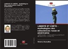 Victoria Scurydina - LIBERTÉ ET CRÊTE - mythologies des consciences russe et américaine