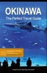 Nicholas Suh - OKINAWA THE PERFECT TRAVEL GUIDE
