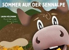 Laura Holzmann - Sommer auf der Sennalpe