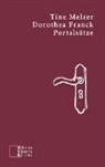 Dorothea Franck, Tine Melzer - Portalsätze