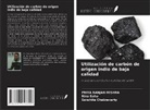 Sanchita Chakravarty, Priya Ranjan Mishra, Rina Sahu - Utilización de carbón de origen indio de baja calidad