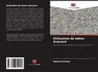 Ignacio Corazza - Utilisation de béton drainant