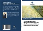 Anselmo Brillon, Dr Anselmo Brillon, Dr. Anselmo Brillon - Vorbereitung von Militärangehörigen auf die Traumaexposition: Prävention von PTSD