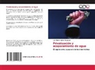 Luis Rubén Juárez Zapatero - Privatización y acaparamiento de agua