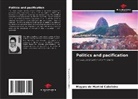 Mayara de Martini Cabeleira - Politics and pacification