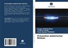 Teodora Laz¿r, Teodora Lazar, Drago Pasculescu, Drago¿ Pasculescu, Dragos Pasculescu, Florin Popescu... - Prävention elektrischer Risiken