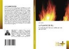 Ukih Rwoth - LA FLAMME DE FEU