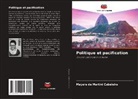 Mayara de Martini Cabeleira - Politique et pacification