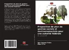 Igor Laguna Vieira, Elmo Silva - Proposition de plan de gestion sociale et environnementale pour une autorité fédérale