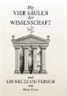 Peter Flore - Die vier Säulen der Wissenschaft