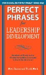 Wendy Mack, Mack Wendy, Meryl Runion, Runion Meryl - Perfect Phrases for Leadership Development