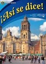 Conrad Schmitt - ¡Así se dice!, Level 4 Student Edition