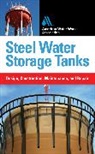 American Water Works Association, Meier Steve - Steel Water Storage Tanks: Design, Construction, Maintenance, and Repair
