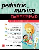 Joyce Johnson, Jim Keogh - Pediatric Nursing Demystified