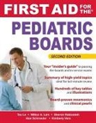 Lam Wilbur, Le Tao, Rabizadeh Shervin, Schroeder Alan, Vera Kimberly - First Aid for the Pediatric Boards, Second Edition