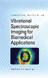 Srinivasan Gokulakrishnan - Vibrational Spectroscopic Imaging for Biomedical Applications