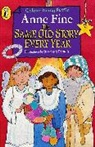 Anne Fine, Fine Anne - The Same Old Story Every Year