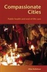 Allan Kellehear, Kellehear Allan - Compassionate Cities