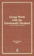 Baruch Levine, Levine Baruch - Group Work With the Emotionally Disabled