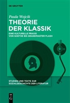 Paula Wojcik - Theorie der Klassik