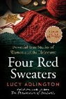 Lucy Adlington - Four Red Sweaters