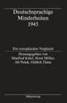 Manfred Kittel, Horst Möller, Jirí Pe¿ek, Jirí Pesek, Jirí Pesek u a, Oldrich Tuma - Deutschsprachige Minderheiten 1945