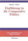 Harald Barrios, Christoph H. Stefes - Einführung in die Comparative Politics