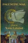 Yahia Lababidi - Palestine Wail