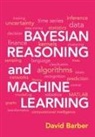 David Barber, David (University College London) Barber - Bayesian Reasoning and Machine Learning