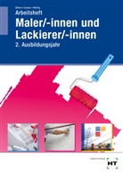 Katharina Böhm, Siri Campe, Barbara Wattig - Arbeitsheft Maler/-innen und Lackierer/-innen