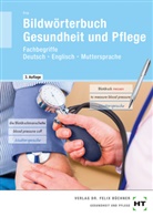 Georg Frie - Bildwörterbuch Gesundheit und Pflege