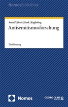 Sina Arnold, Mathias Berek, Marcus Funk, Marcus u a Funk, Yael Kupferberg - Antisemitismusforschung