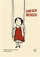 Mehrnousch Zaeri-Esfahani, Mehrdad Zaeri, Mehrdad Zaeri, Herbert Wittl - EINFACH MENSCH
